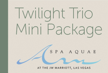 TWILIGHT MINI PACKAGE AT SPA AQUAE
